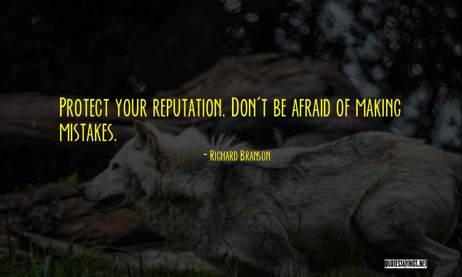 Afraid Of Making Mistakes Quotes By Richard Branson Afraid Of Making Mistakes Quotes By Richard Branson