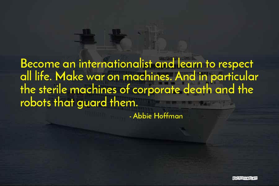Afraid Of Not Being Loved Back Quotes By Abbie Hoffman Afraid Of Not Being Loved Back Quotes By Abbie Hoffman