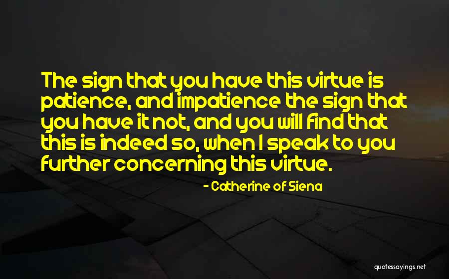 Afraid Of Not Being Loved Back Quotes By Catherine Of Siena Afraid Of Not Being Loved Back Quotes By Catherine Of Siena