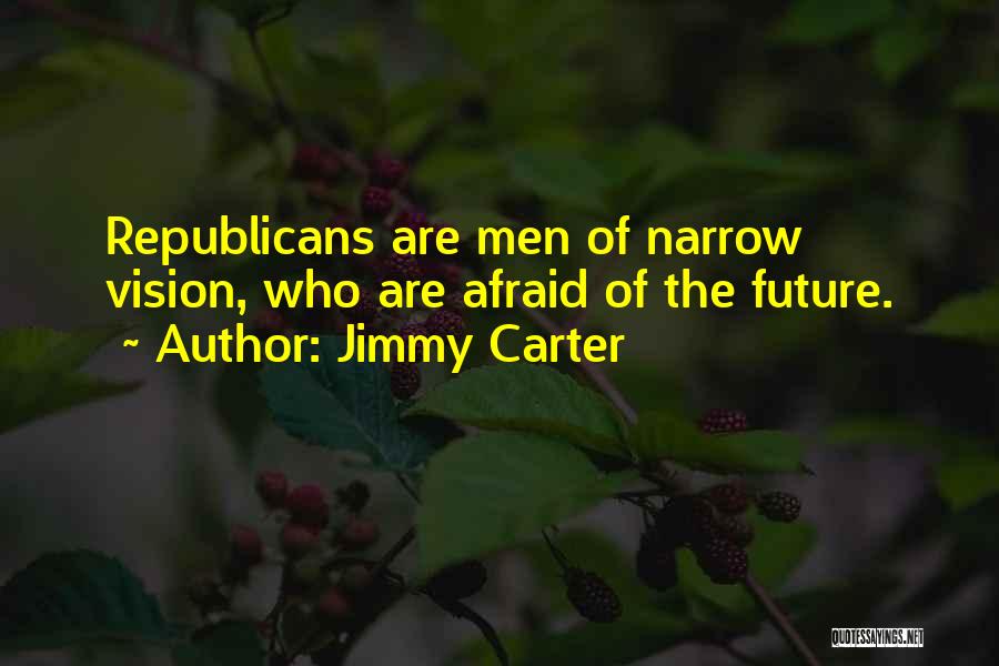 Afraid Of The Future Quotes By Jimmy Carter