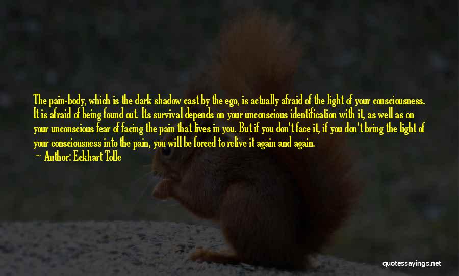 Afraid Of The Light Quotes By Eckhart Tolle