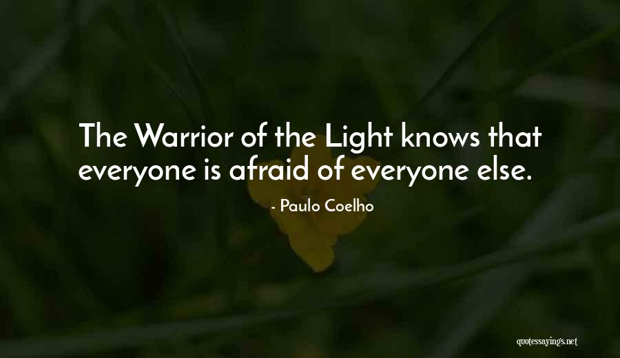 Afraid Of The Light Quotes By Paulo Coelho Afraid Of The Light Quotes By Paulo Coelho