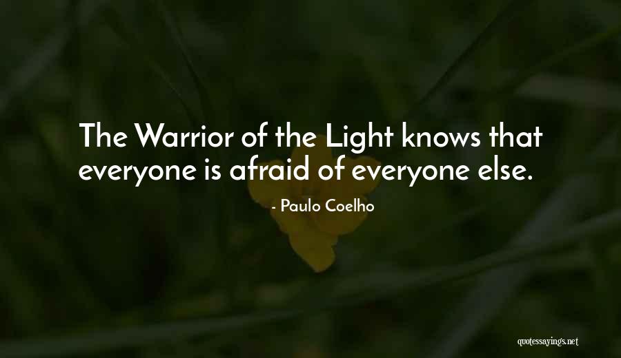 Afraid Of The Light Quotes By Paulo Coelho