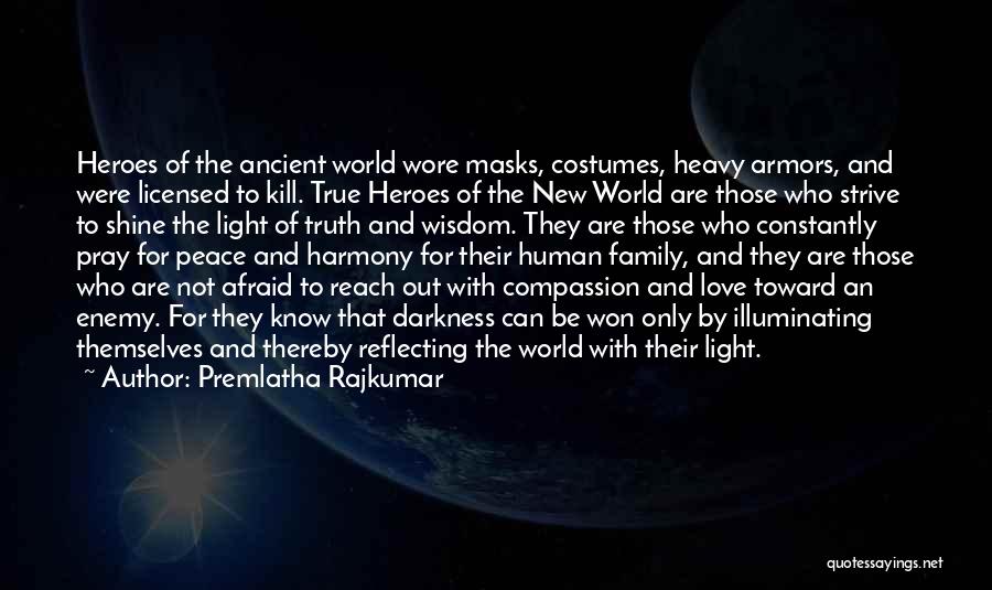 Afraid Of The Light Quotes By Premlatha Rajkumar