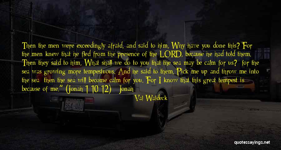 Afraid Of The Sea Quotes By Val Waldeck Afraid Of The Sea Quotes By Val Waldeck