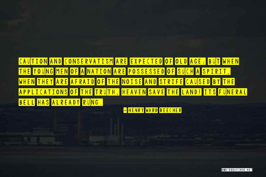 Afraid Of The Truth Quotes By Henry Ward Beecher Afraid Of The Truth Quotes By Henry Ward Beecher
