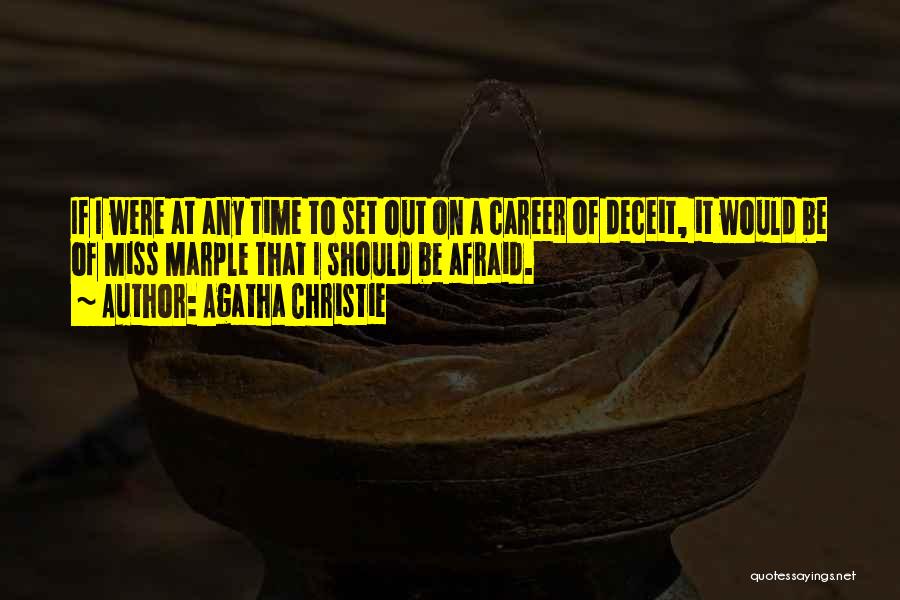 Afraid Quotes By Agatha Christie