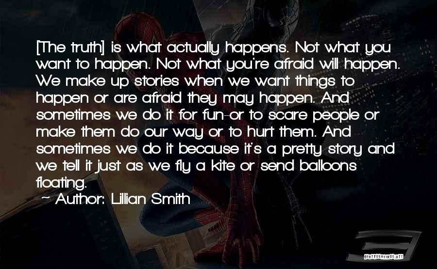 Afraid Quotes By Lillian Smith