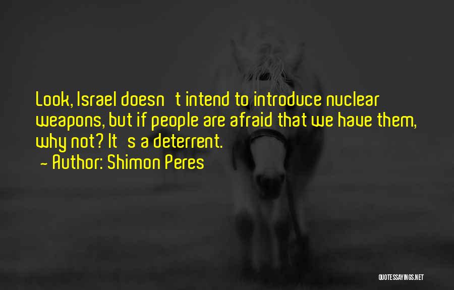 Afraid Quotes By Shimon Peres