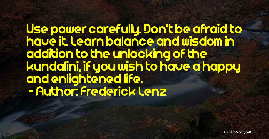 Afraid To Be Happy Quotes By Frederick Lenz