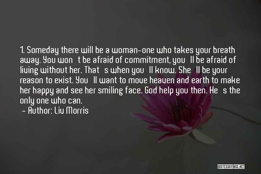 Afraid To Be Happy Quotes By Liv Morris