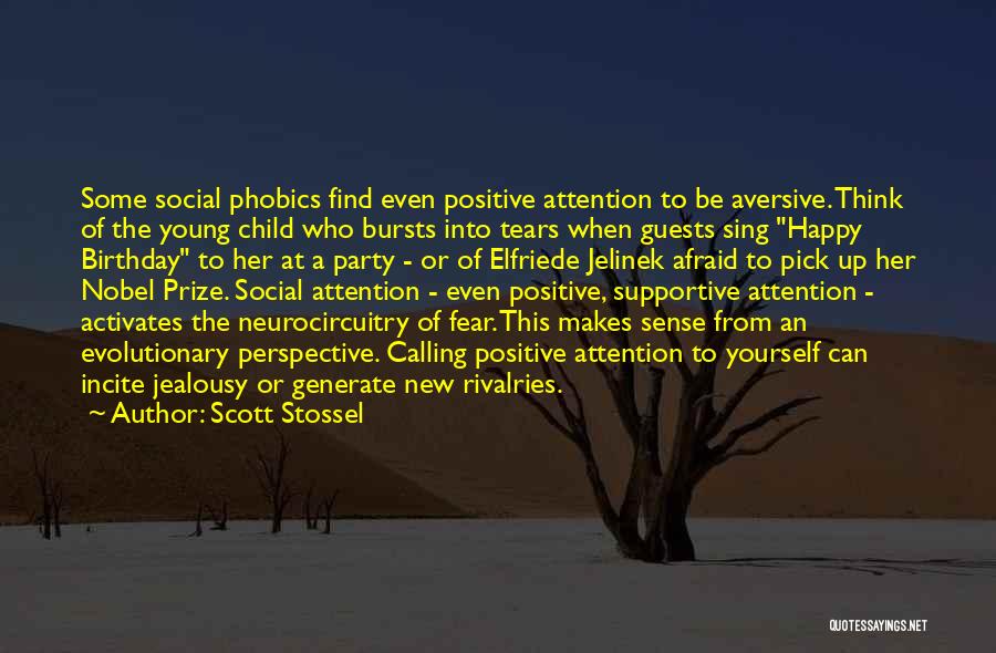 Afraid To Be Happy Quotes By Scott Stossel