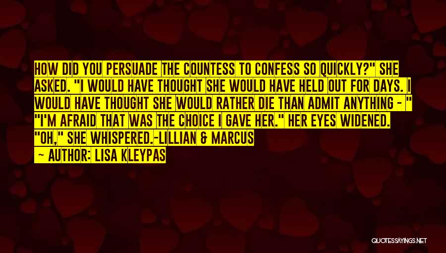 Afraid To Confess Quotes By Lisa Kleypas