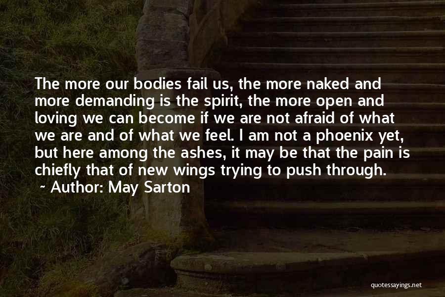 Afraid To Fail Quotes By May Sarton