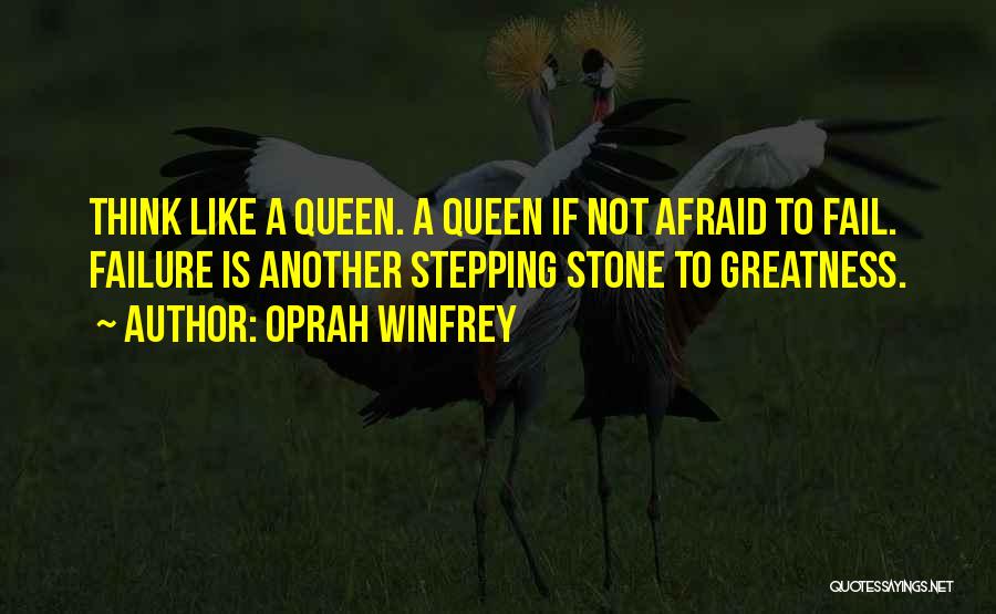 Afraid To Fail Quotes By Oprah Winfrey