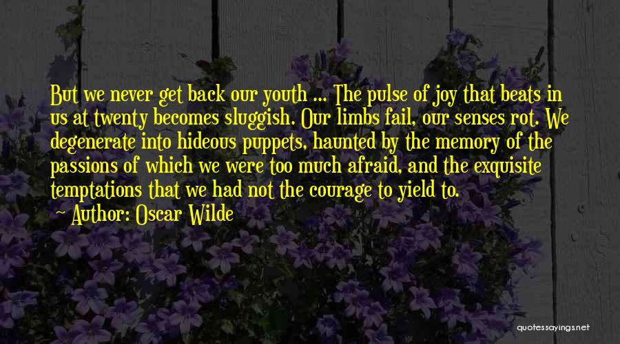 Afraid To Fail Quotes By Oscar Wilde