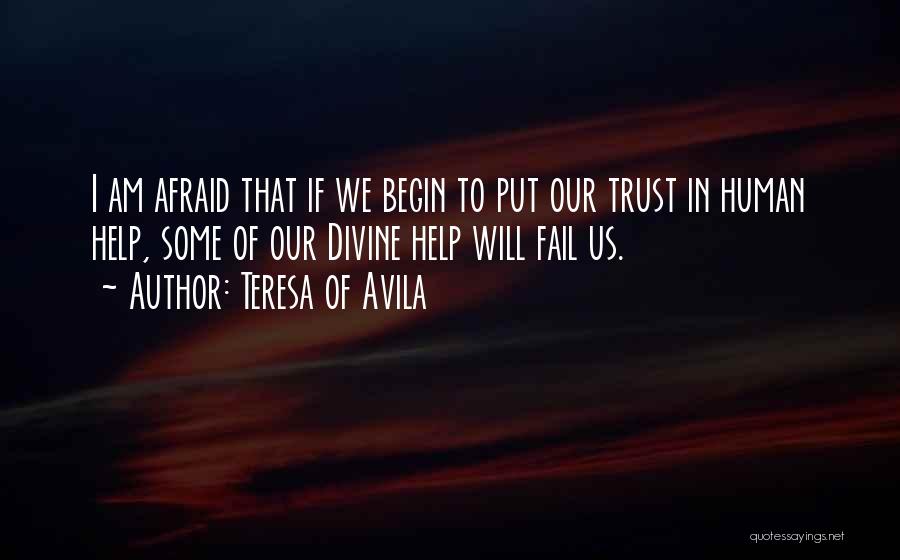 Afraid To Fail Quotes By Teresa Of Avila