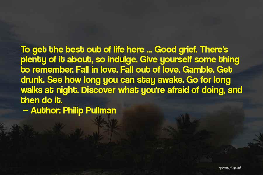 Afraid To Fall In Love Quotes By Philip Pullman