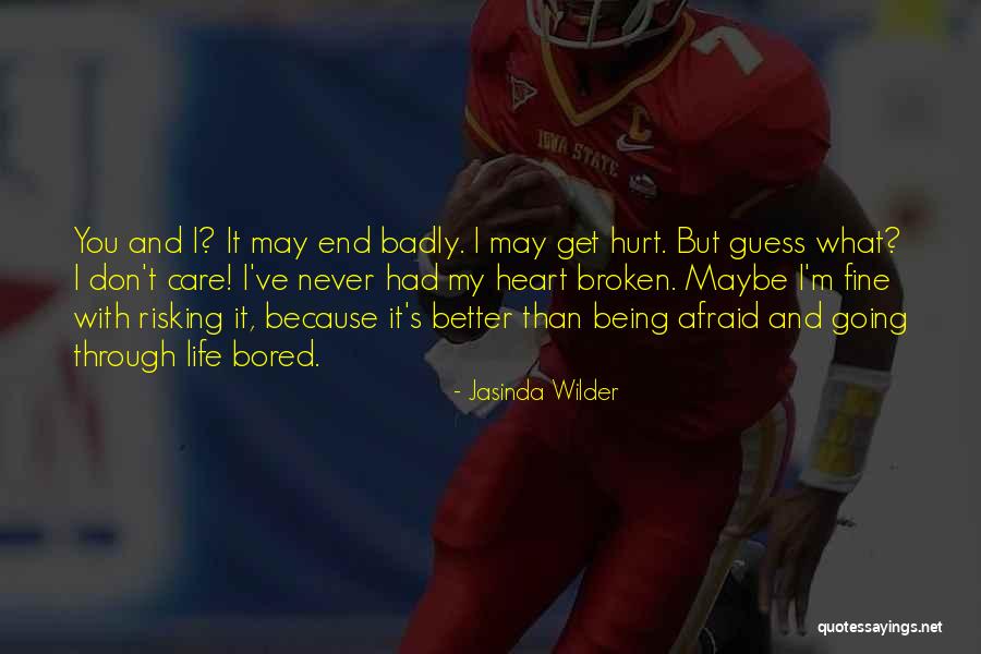 Afraid To Get Hurt Quotes By Jasinda Wilder