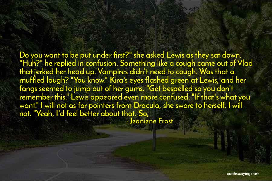 Afraid To Get Hurt Quotes By Jeaniene Frost