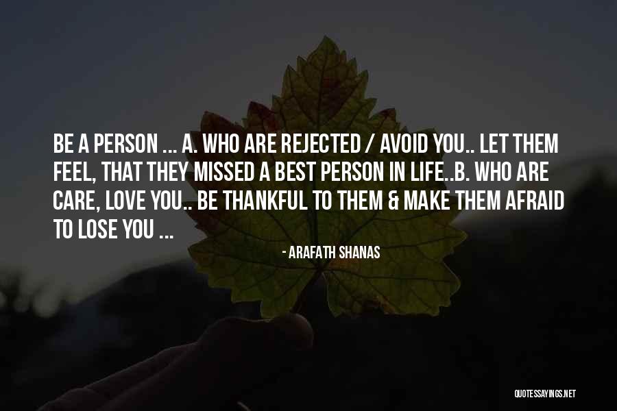Afraid To Lose Love Quotes By Arafath Shanas Afraid To Lose Love Quotes By Arafath Shanas