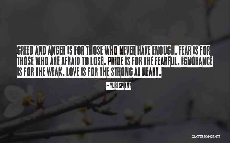 Afraid To Lose Love Quotes By Yuri Spilny Afraid To Lose Love Quotes By Yuri Spilny
