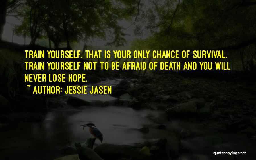 Afraid To Lose You Quotes By Jessie Jasen