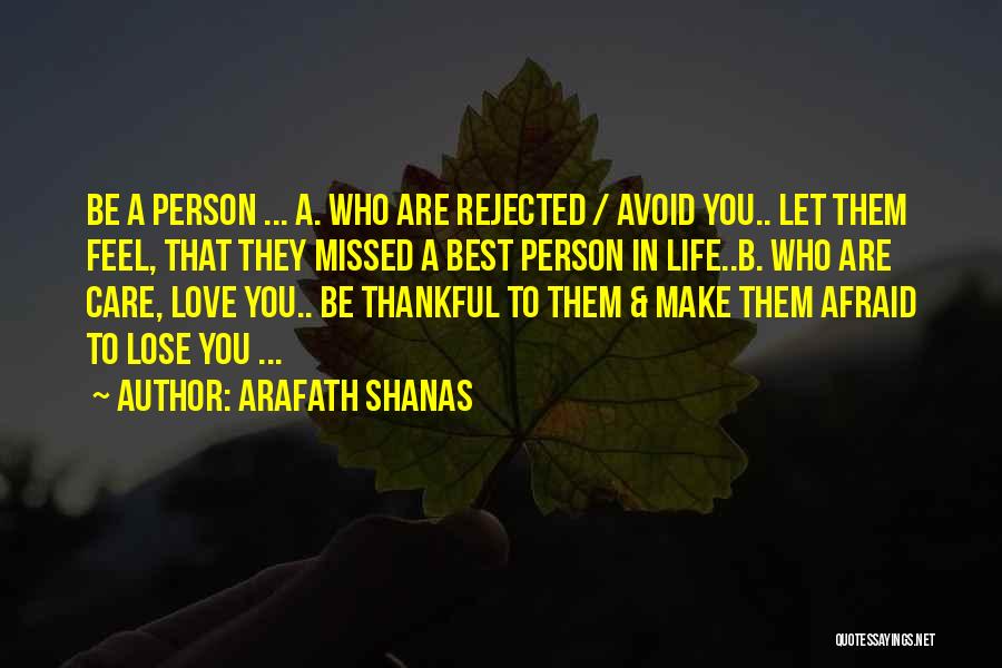 Afraid To Lose Your Love Quotes By Arafath Shanas