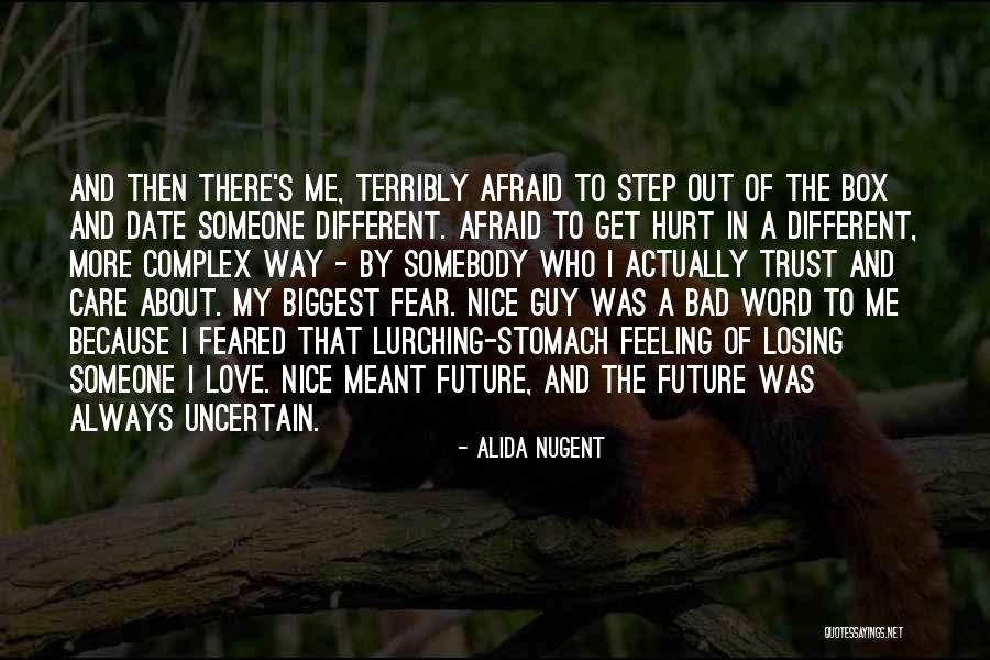 Afraid To Love Quotes By Alida Nugent