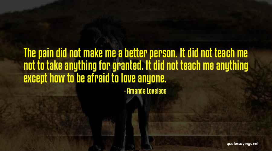 Afraid To Love Quotes By Amanda Lovelace