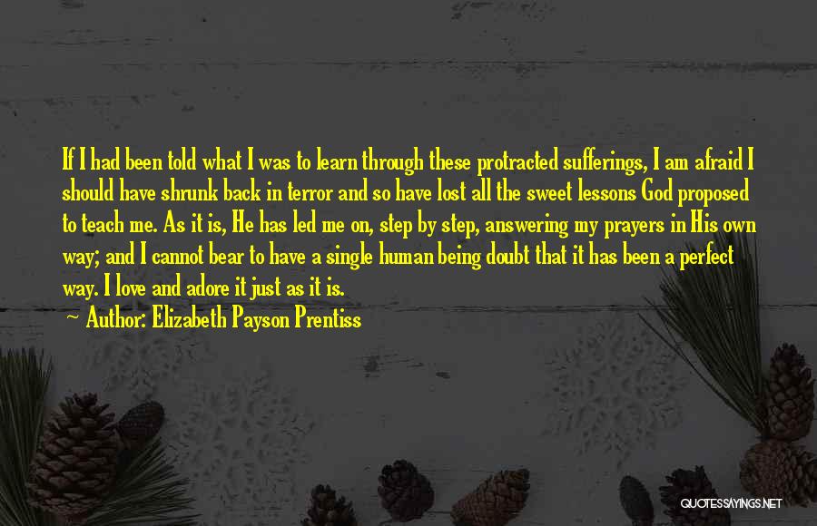 Afraid To Love Quotes By Elizabeth Payson Prentiss