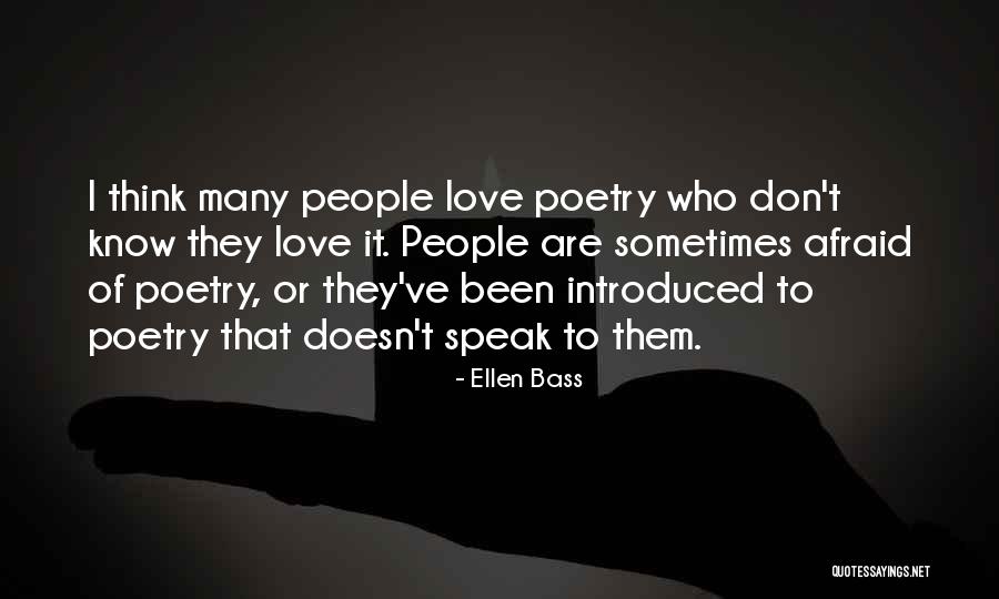 Afraid To Love Quotes By Ellen Bass