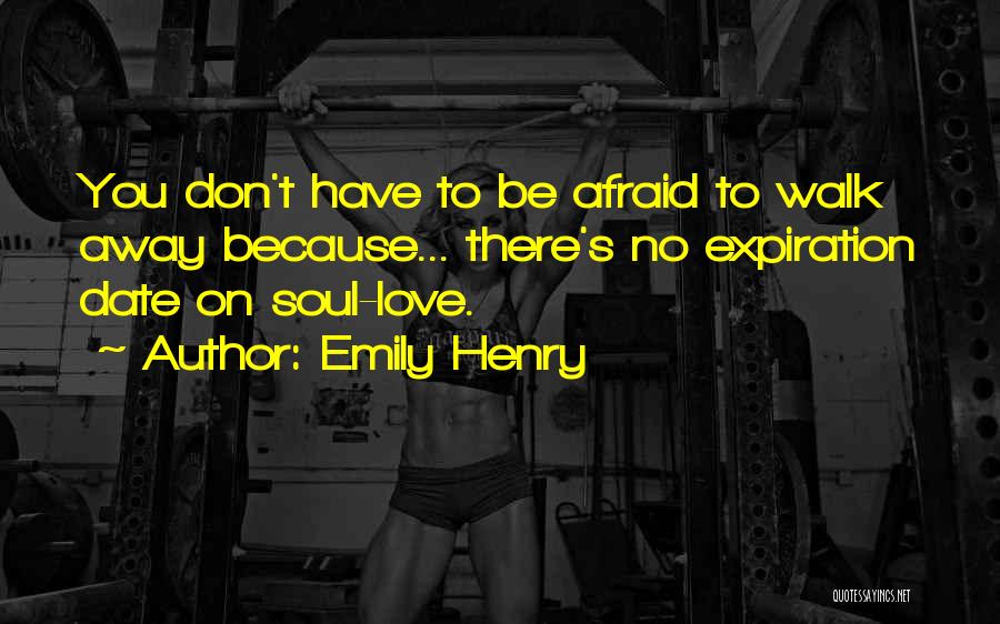 Afraid To Love Quotes By Emily Henry