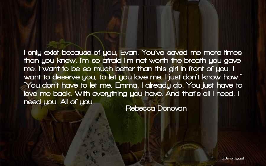 Afraid To Love Quotes By Rebecca Donovan