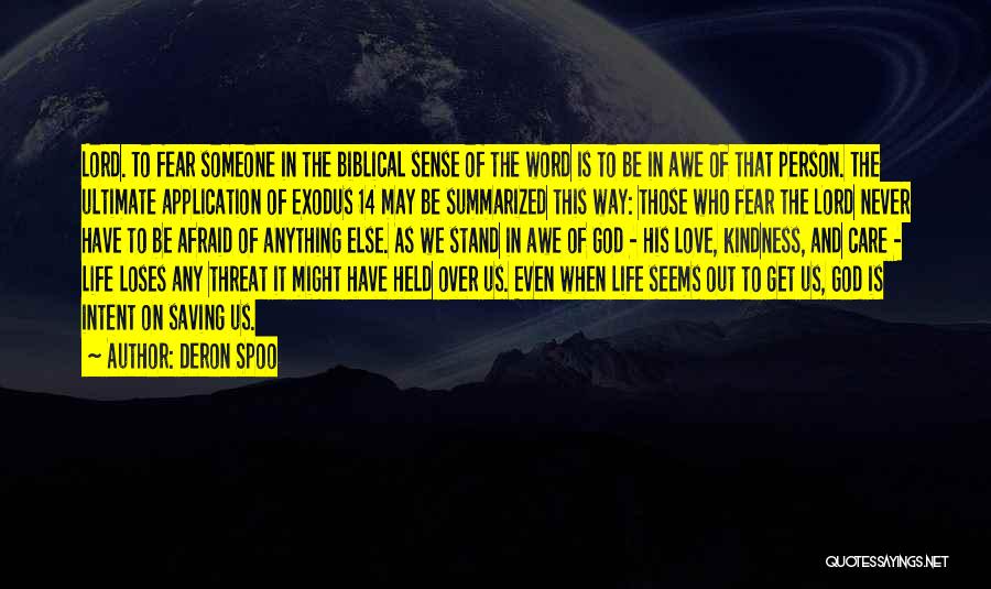 Afraid To Love Someone Quotes By Deron Spoo Afraid To Love Someone Quotes By Deron Spoo