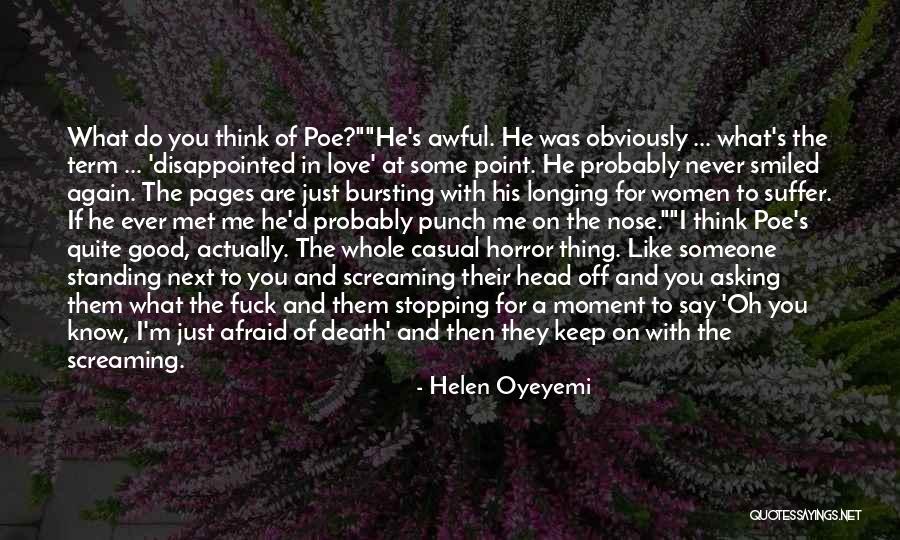 Afraid To Love Someone Quotes By Helen Oyeyemi