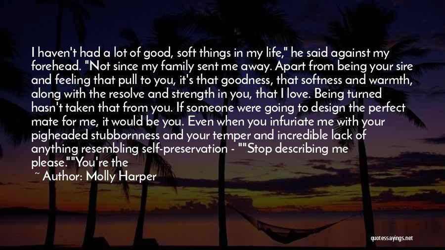 Afraid To Love Someone Quotes By Molly Harper Afraid To Love Someone Quotes By Molly Harper