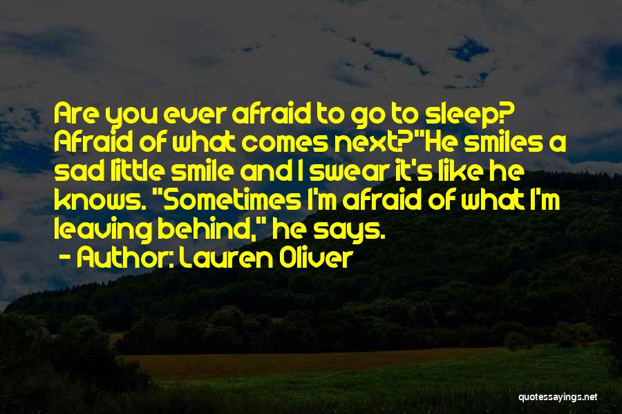 Afraid To Sleep Quotes By Lauren Oliver