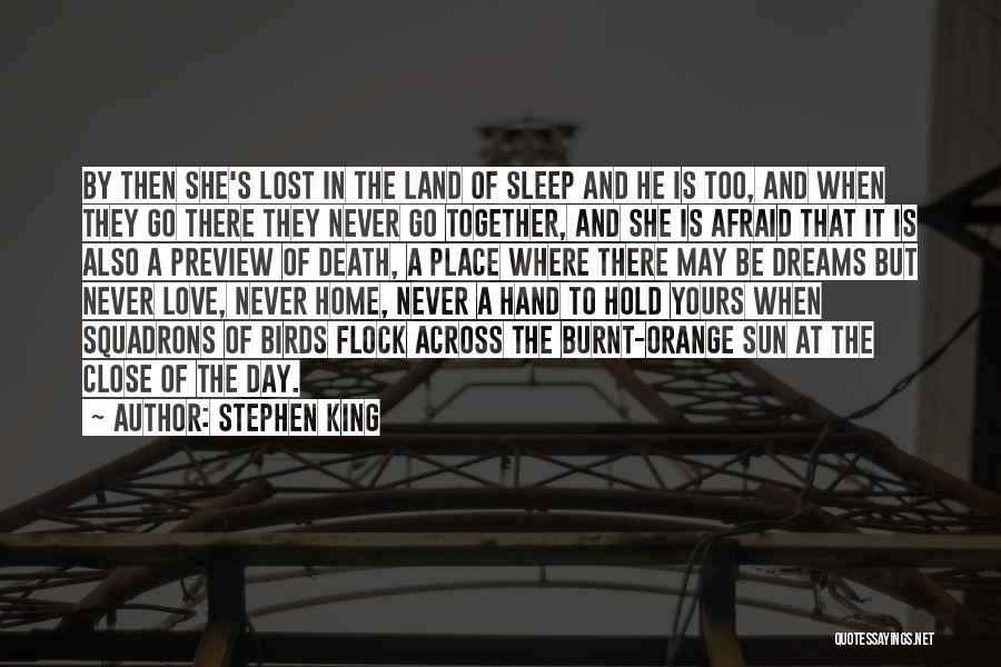 Afraid To Sleep Quotes By Stephen King