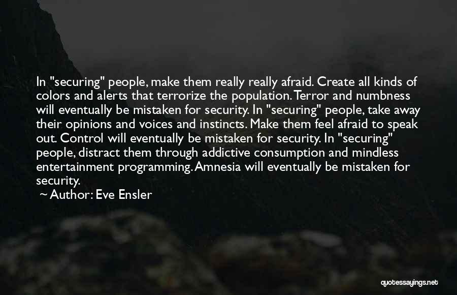 Afraid To Speak Out Quotes By Eve Ensler