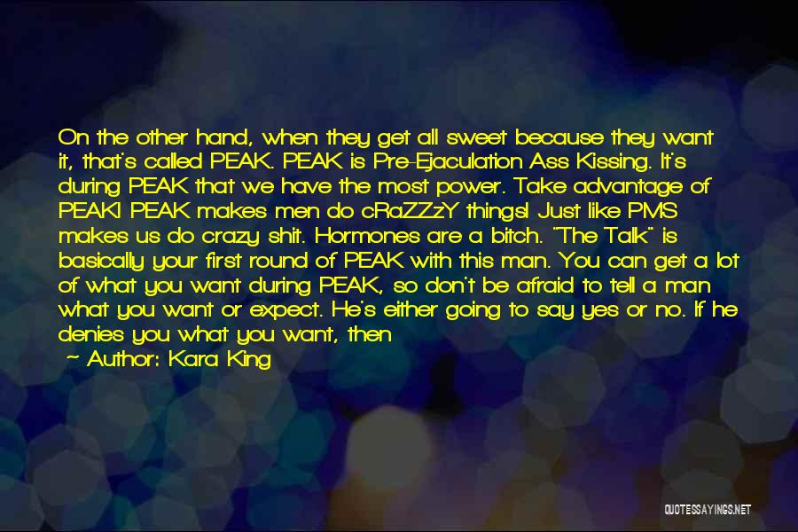 Afraid To Talk To You Quotes By Kara King