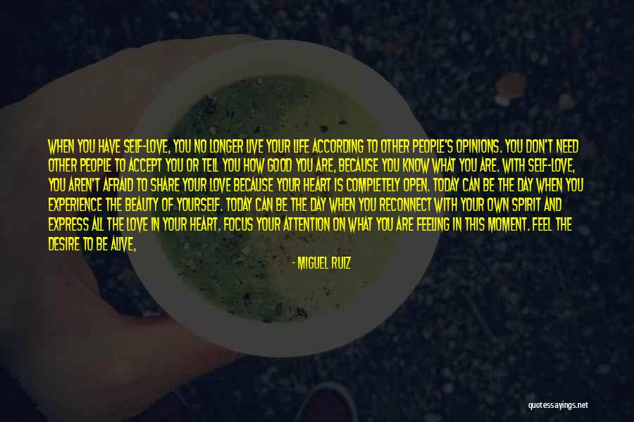 Afraid To Tell Someone How You Feel Quotes By Miguel Ruiz
