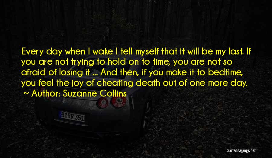 Afraid To Tell Someone How You Feel Quotes By Suzanne Collins