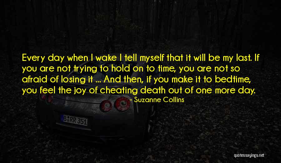 Afraid To Tell Someone How You Feel Quotes By Suzanne Collins