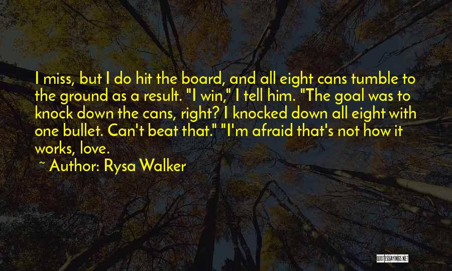 Afraid To Tell You I Love You Quotes By Rysa Walker