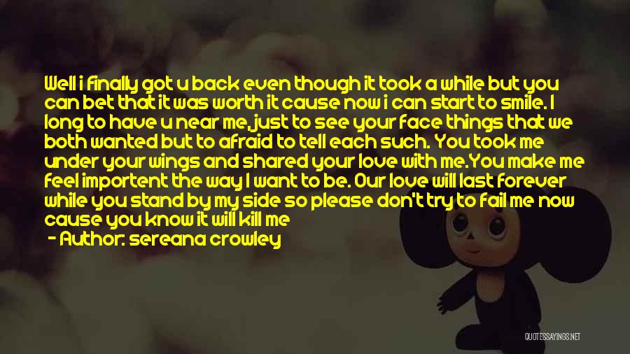 Afraid To Tell You I Love You Quotes By Sereana Crowley Afraid To Tell You I Love You Quotes By Sereana Crowley