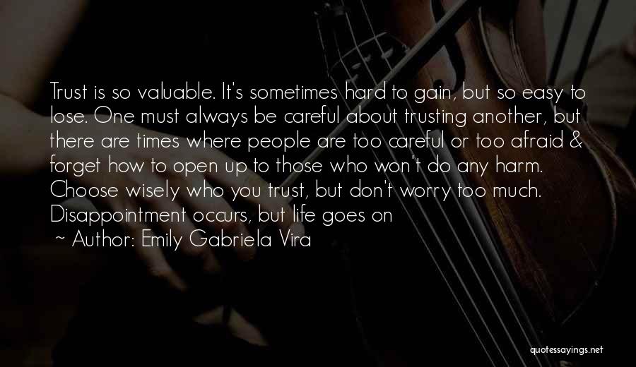 Afraid To Trust Quotes By Emily Gabriela Vira