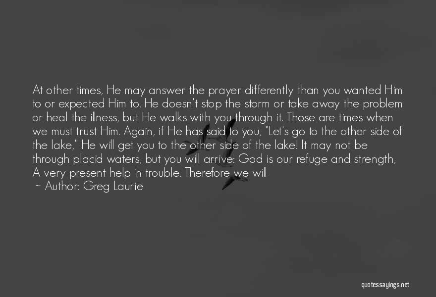 Afraid To Trust Quotes By Greg Laurie