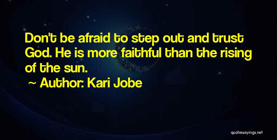 Afraid To Trust Quotes By Kari Jobe