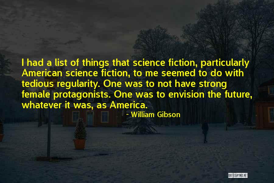 Afram Plains Quotes By William Gibson Afram Plains Quotes By William Gibson
